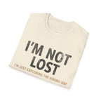 Printify T-Shirt I'm Not Lost