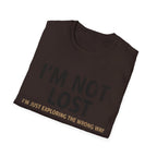 Printify T-Shirt I'm Not Lost