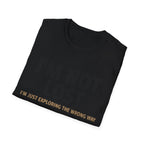 Printify T-Shirt I'm Not Lost