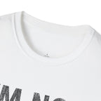 Printify T-Shirt I'm Not Lost