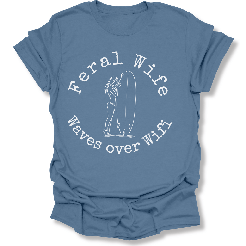Printify T-Shirt Indigo Blue / S Feral Wife, Waves over Wifi Design