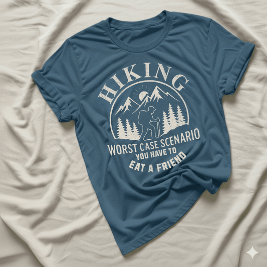 Printify T-Shirt Indigo Blue / S Hiking Worst Case Scenario T-Shirt