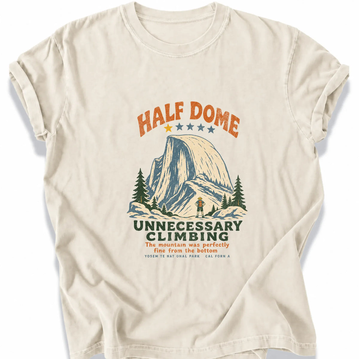 Printify T-Shirt Ivory / S 1 star - Half dome unnescessary