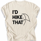 Printify T-Shirt Ivory / S I'd Hike that - HAlf dome upper case black