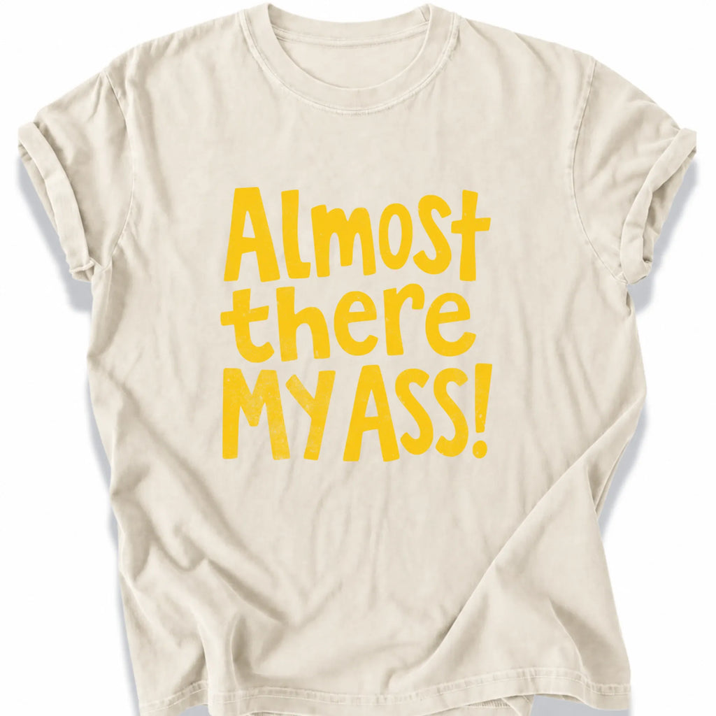 Printify T-Shirt Ivory / S Peaks Peckers Bigfoot - Almost there my ass