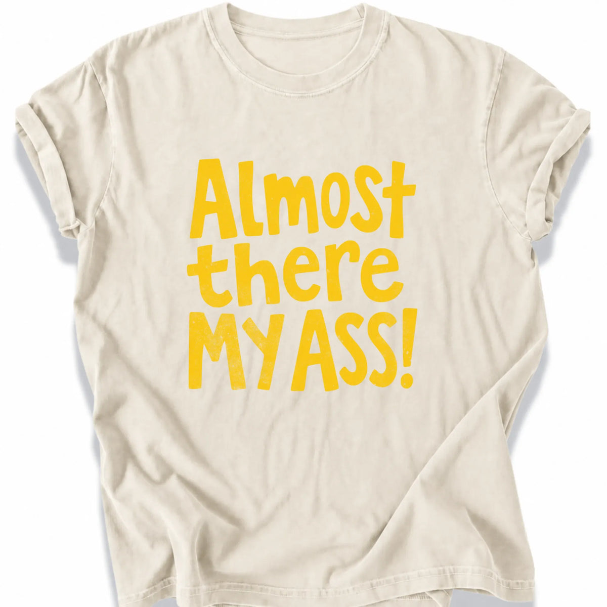 Printify T-Shirt Ivory / S Peaks Peckers Bigfoot - Almost there my ass
