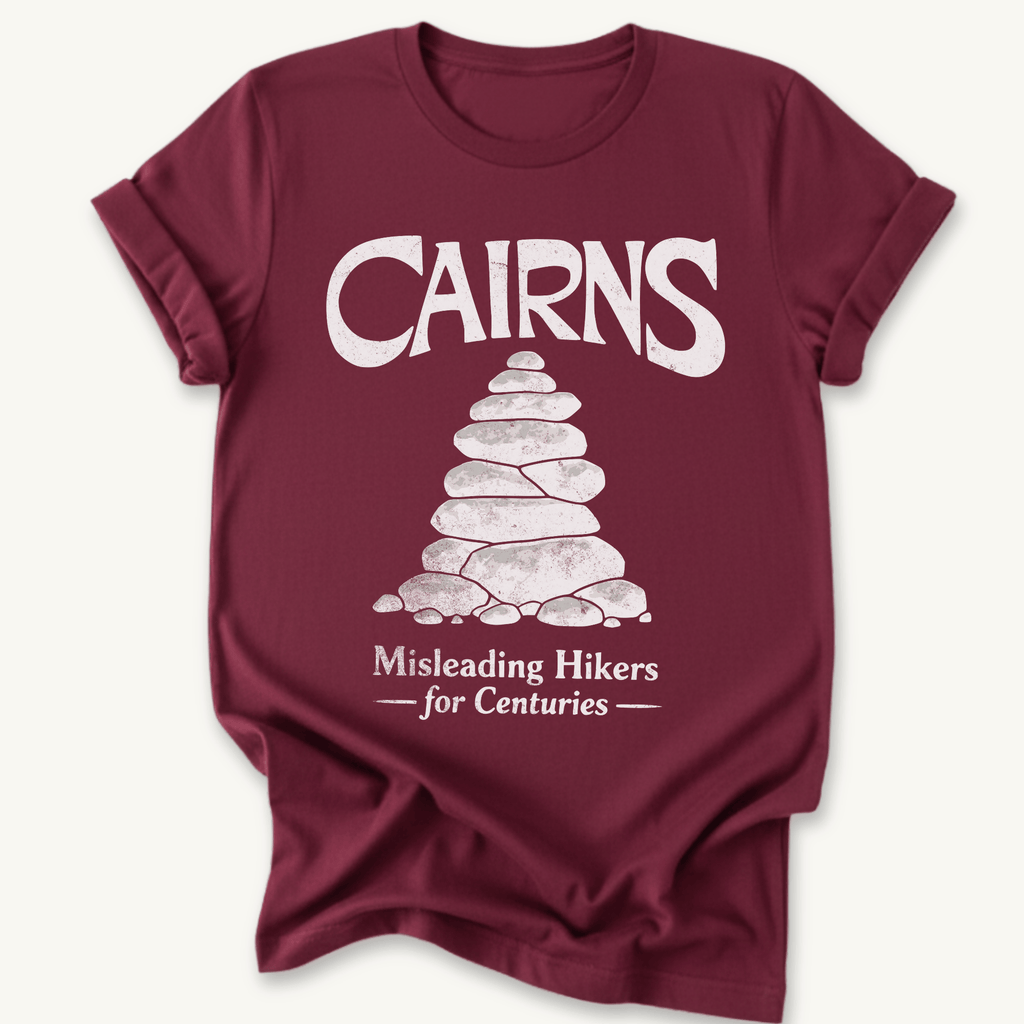 Printify T-Shirt Maroon / S Cairns Misleading Hikers for Centuries