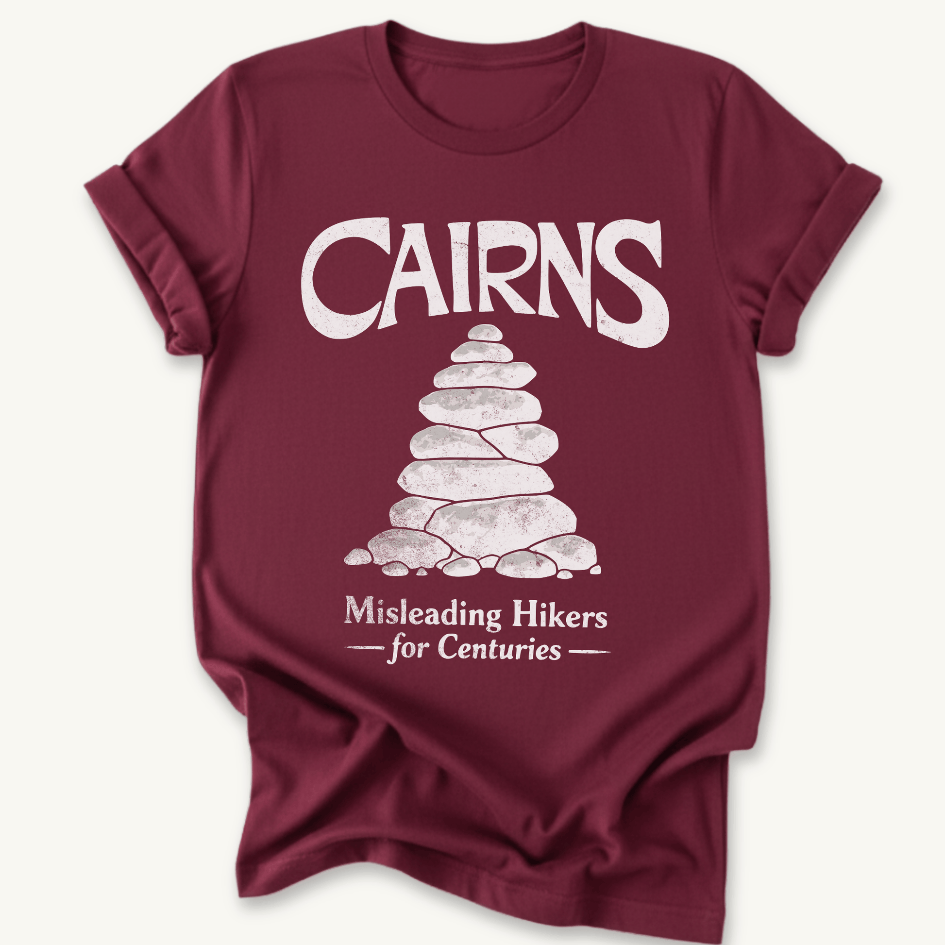 Printify T-Shirt Maroon / S Cairns Misleading Hikers for Centuries