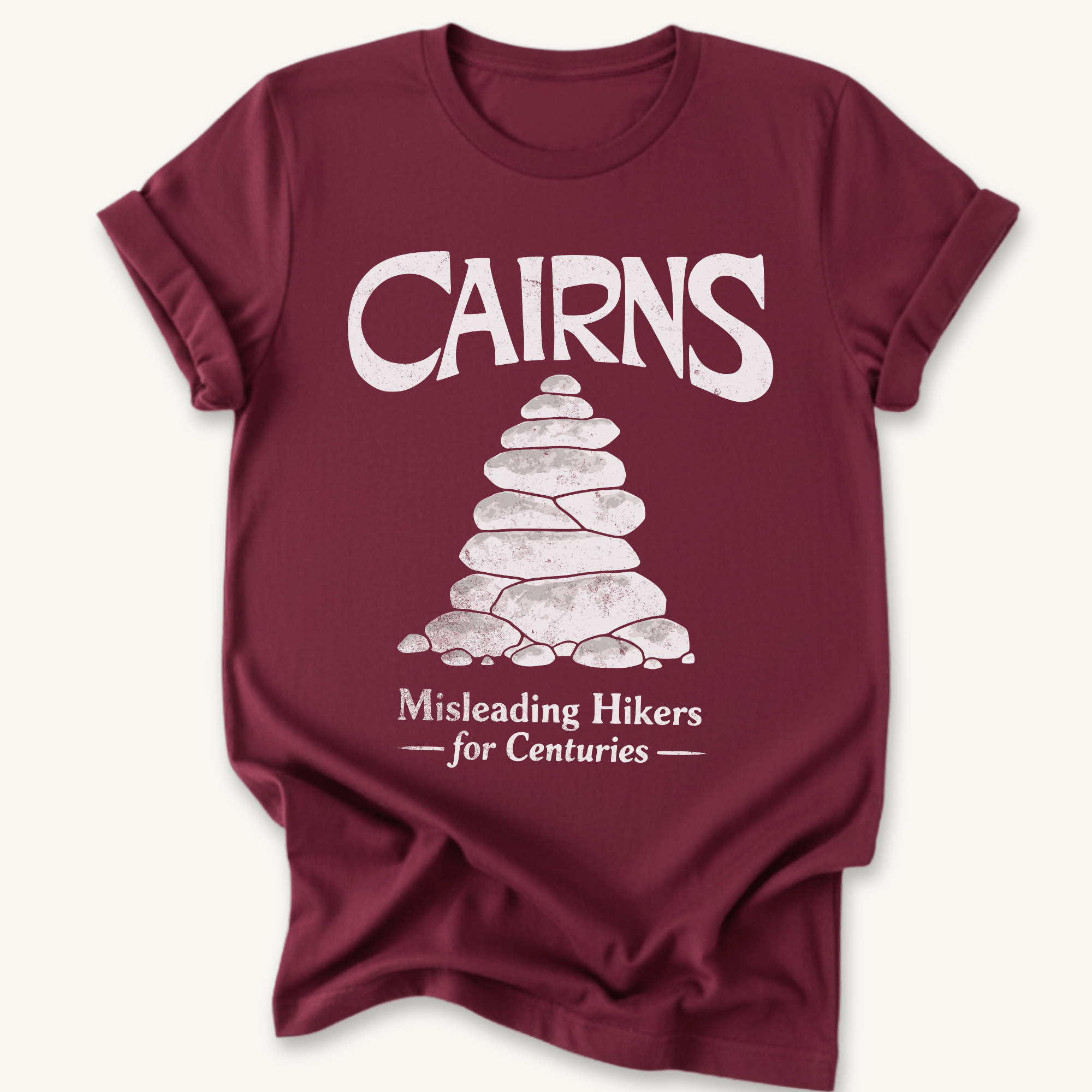 Printify T-Shirt Maroon / S Cairns Misleading Hikers for Centuries