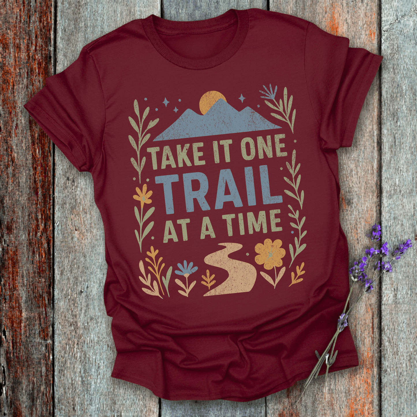 Printify T-Shirt Maroon / S One trail at a time