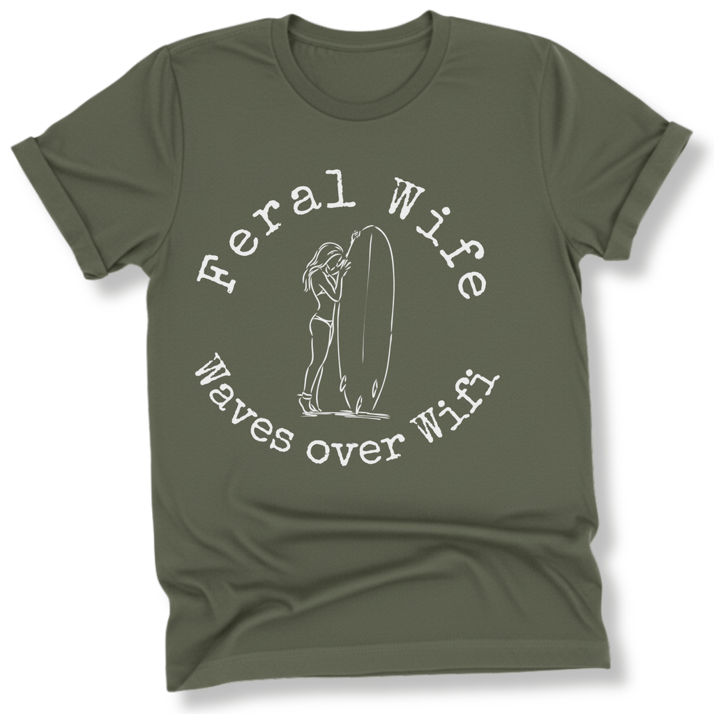 Printify T-Shirt Military Green / S Feral Wife, Waves over Wifi Design