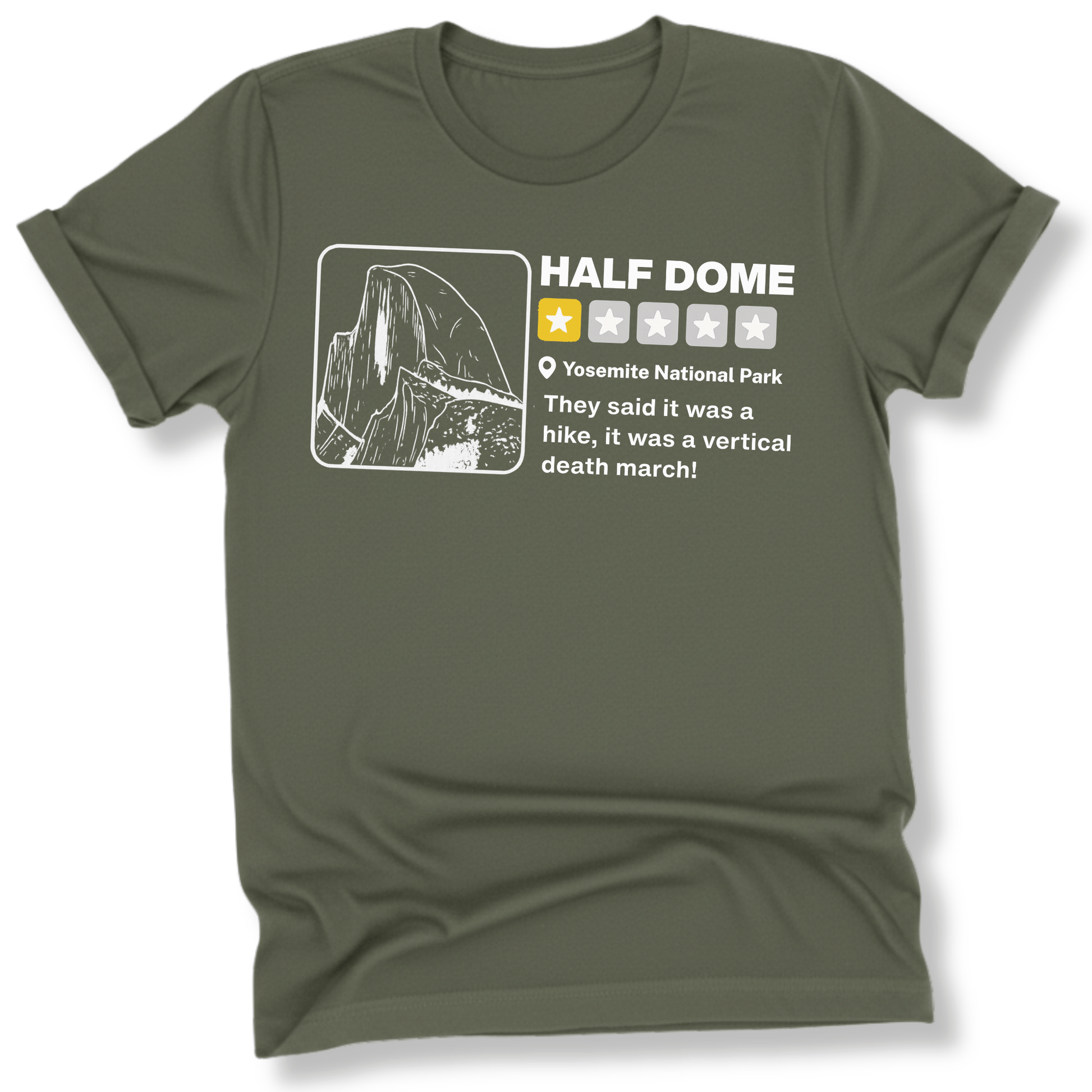 Printify T-Shirt Military Green / S Half Dome Yelp Review
