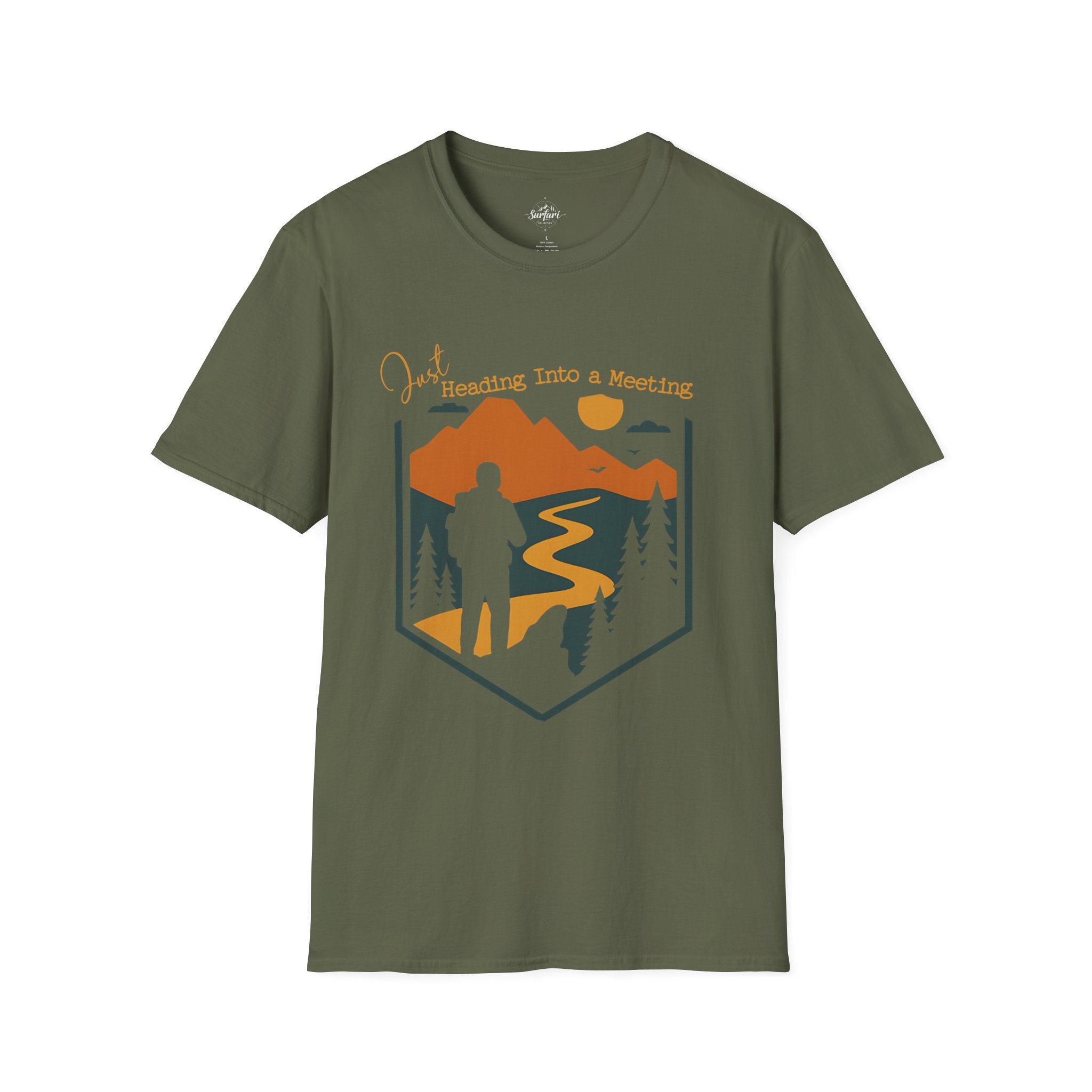 Printify T-Shirt Military Green / S Heading into a meeting - hiker