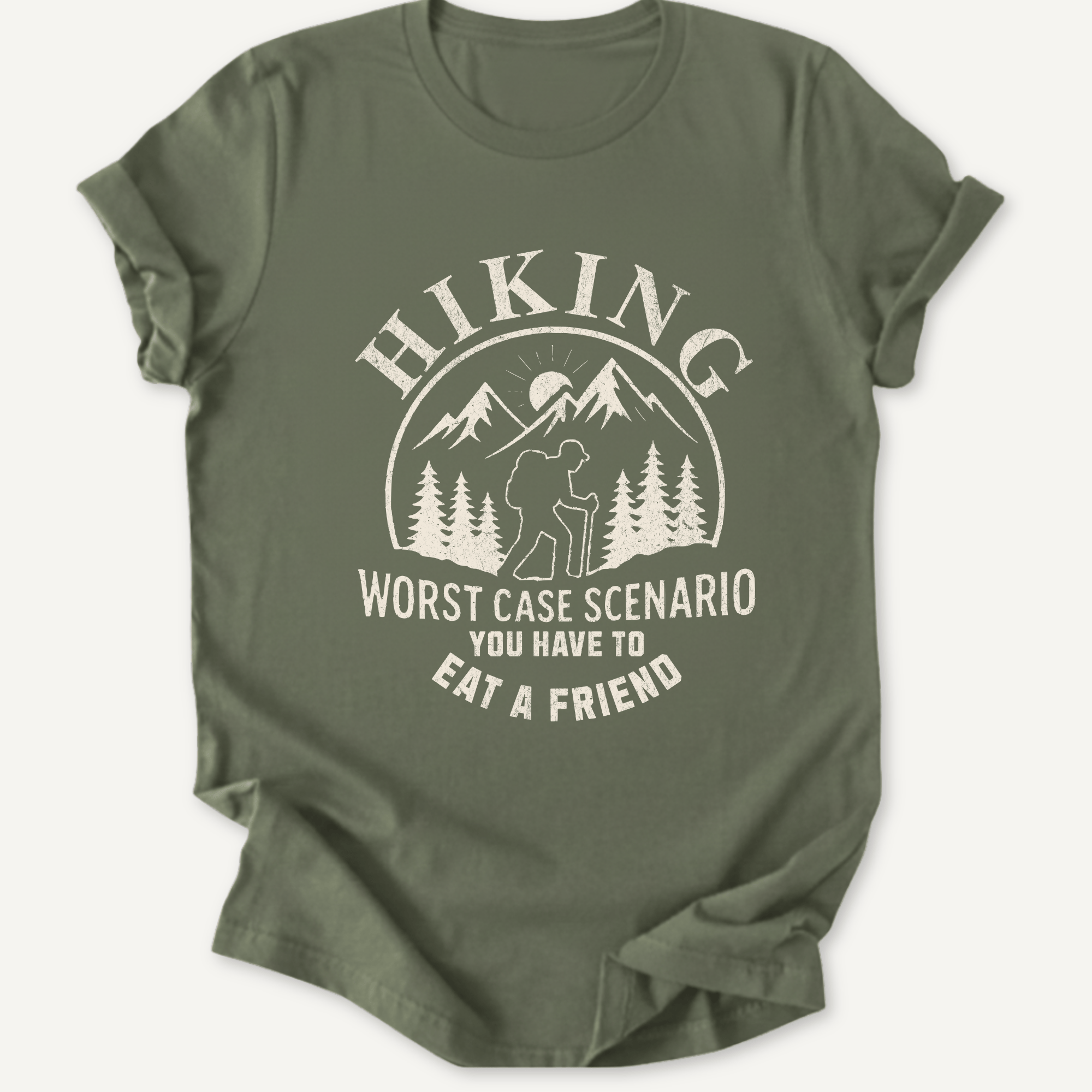 Printify T-Shirt Military Green / S Hiking Worst Case Scenario