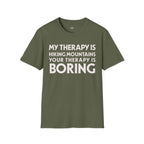 Printify T-Shirt Military Green / S My Therapy is Hiking