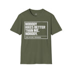 Printify T-Shirt Military Green / S Trump Hikes - Nobody Hikes Better