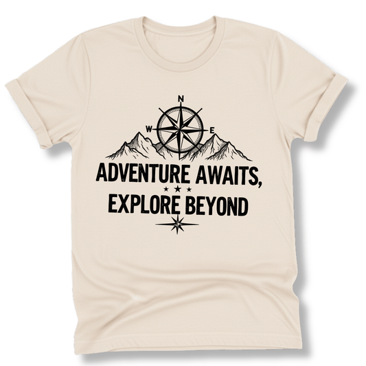 Printify T-Shirt Natural / S Adventure Awaits Explore Beyond