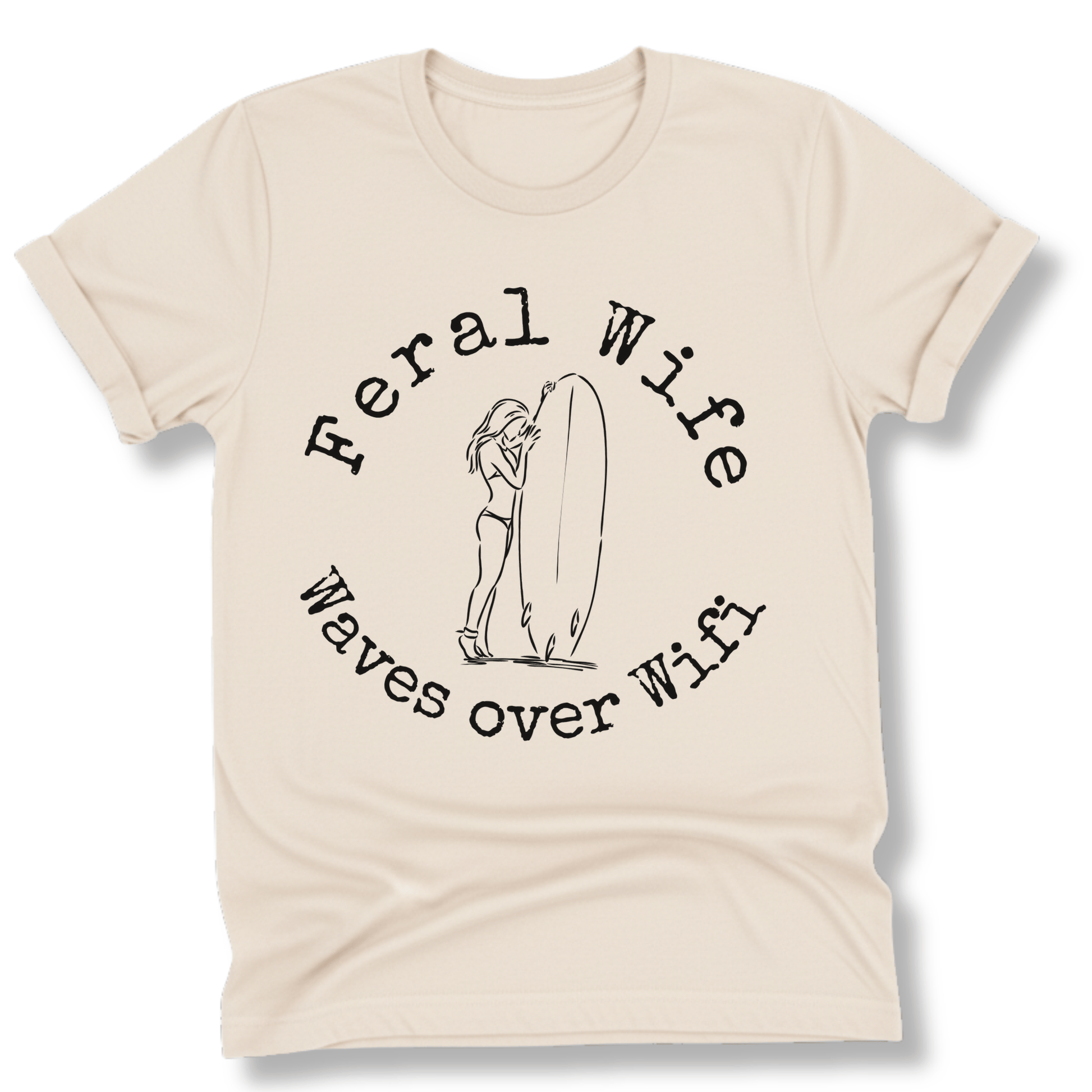 Printify T-Shirt Natural / S Feral Wife, Waves over Wifi Design