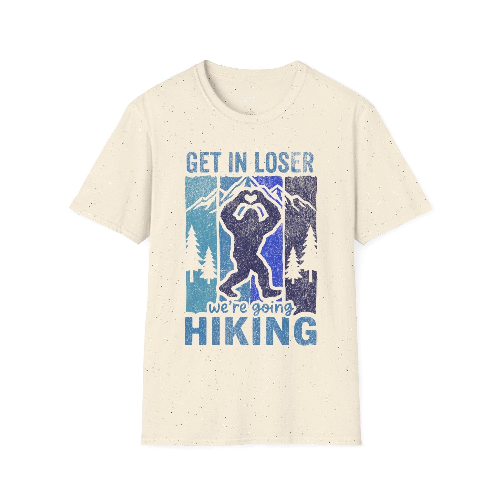Printify T-Shirt Natural / S Get in loser we're going hiking
