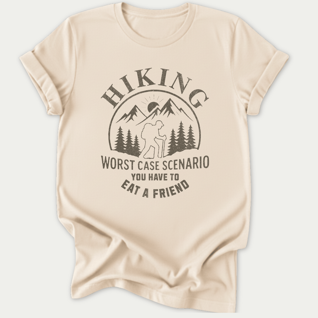 Printify T-Shirt Natural / S Hiking Worst Case Scenario