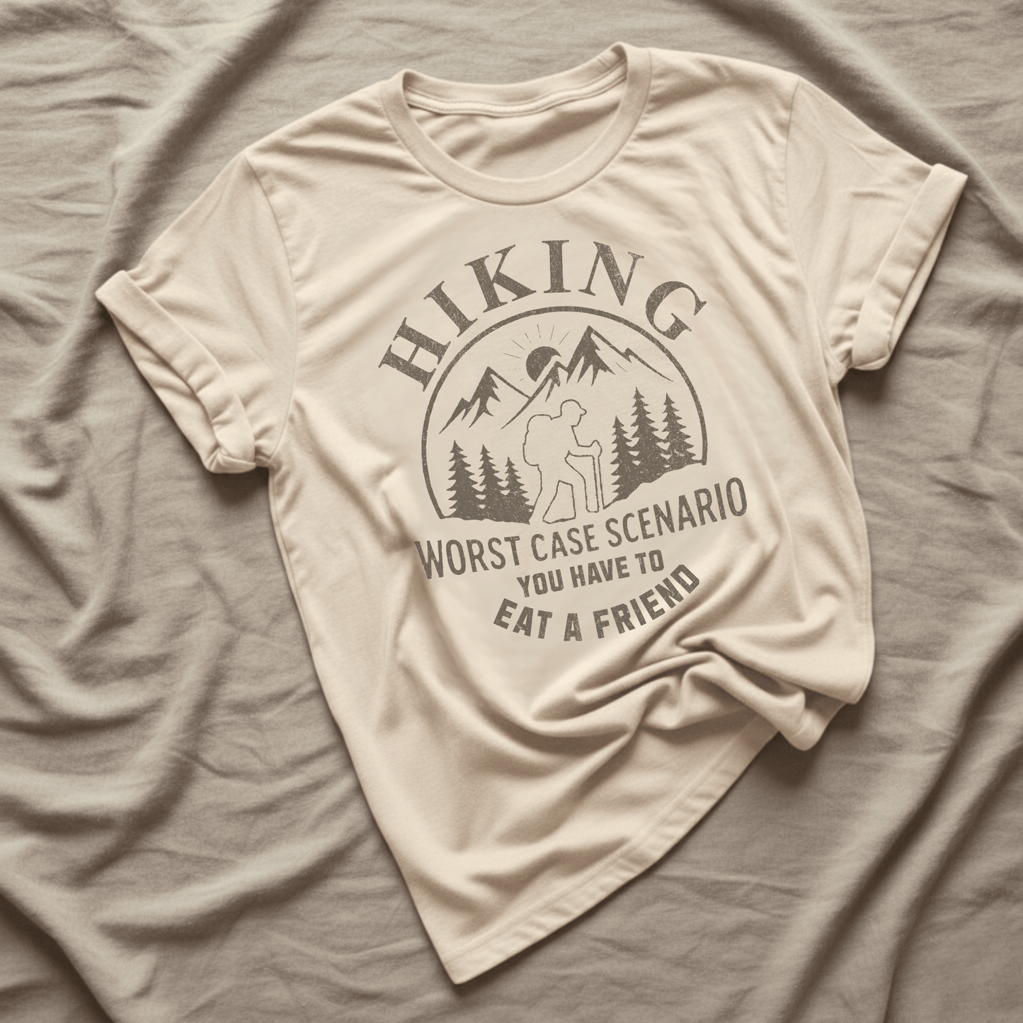 Printify T-Shirt Natural / S Hiking Worst Case Scenario T-Shirt
