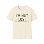 Printify T-Shirt Natural / S I'm Not Lost