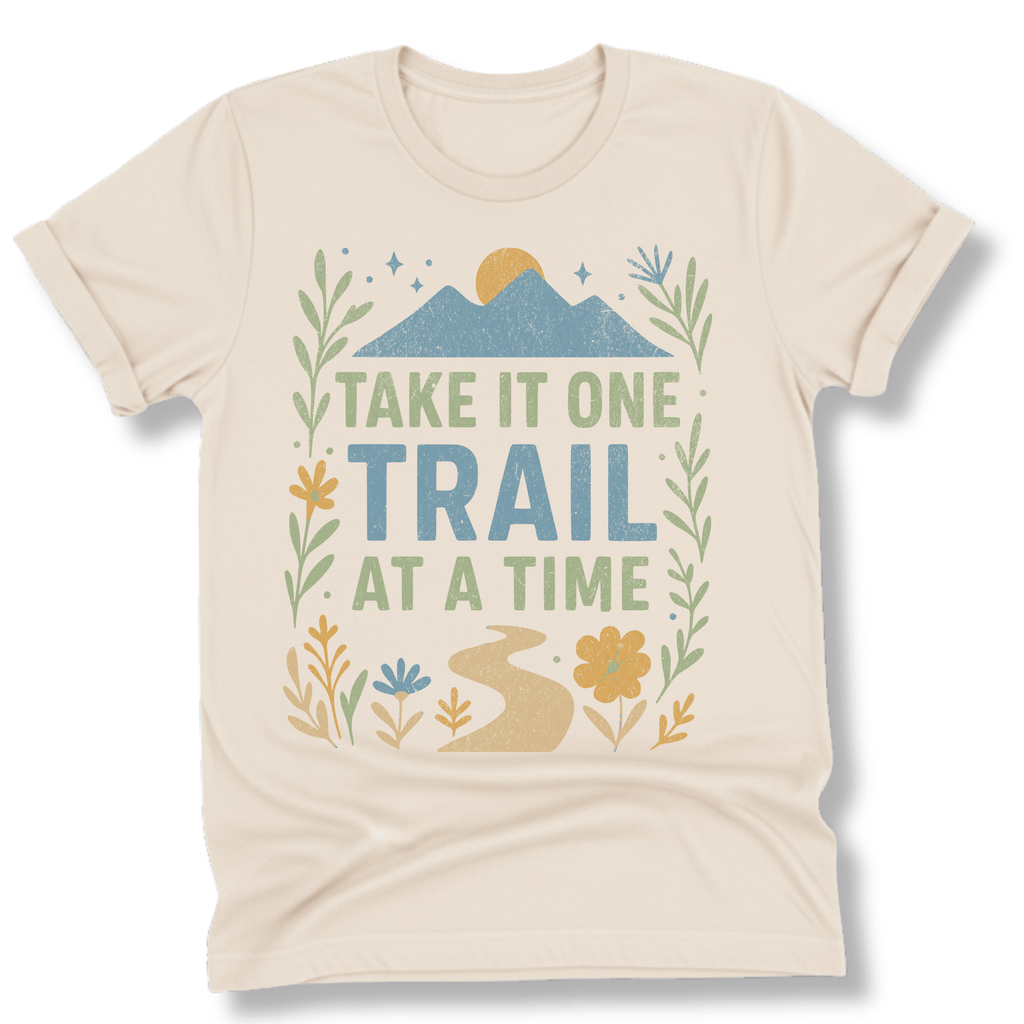 Printify T-Shirt Natural / S One trail at a time