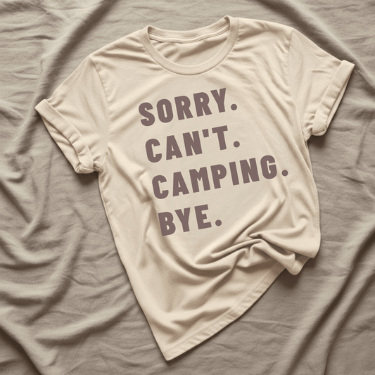 Printify T-Shirt Natural / S Sorry Can't Camping