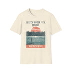 Printify T-Shirt Natural / S Trump Hikes - Catching Bigger Fish Than You