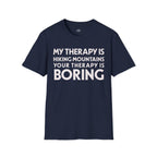 Printify T-Shirt Navy / S My Therapy is Hiking