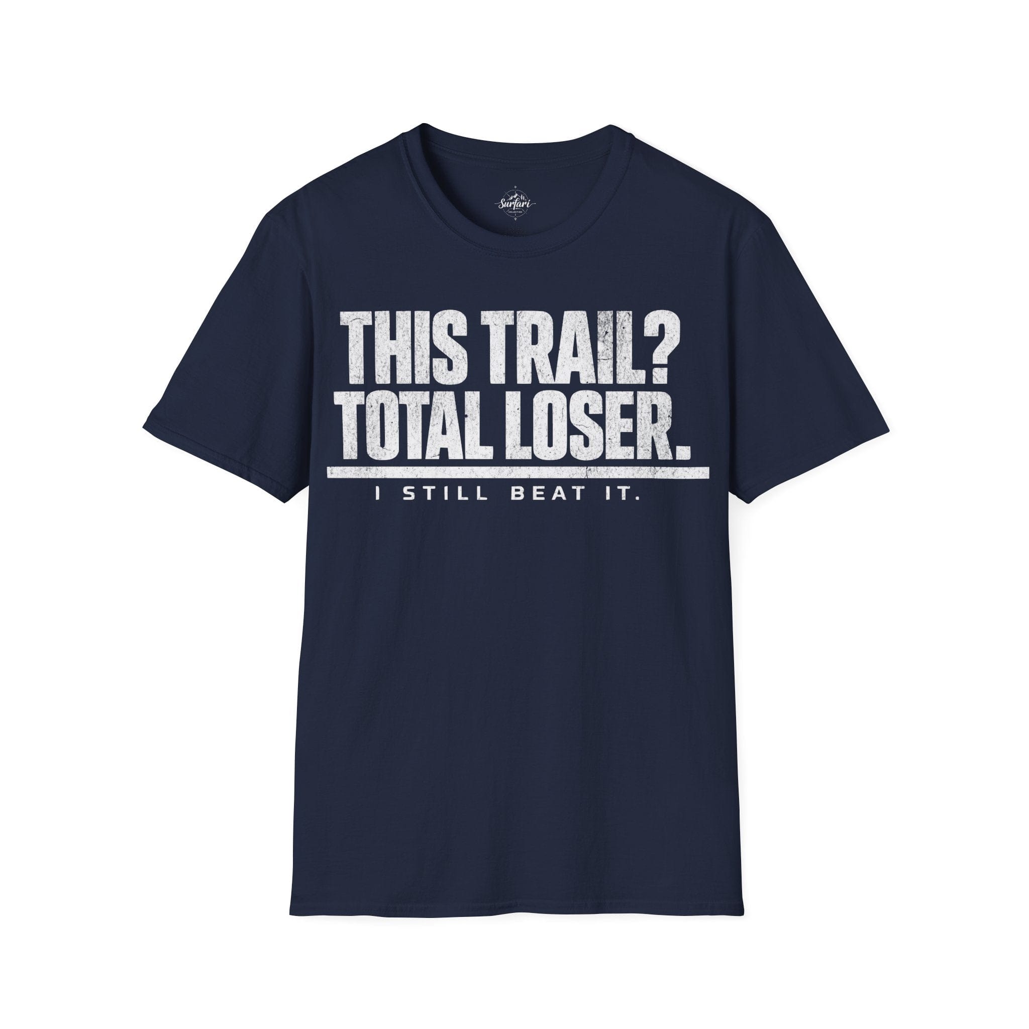 Printify T-Shirt Navy / S Trump Hikes -  This Trail?  Loser!