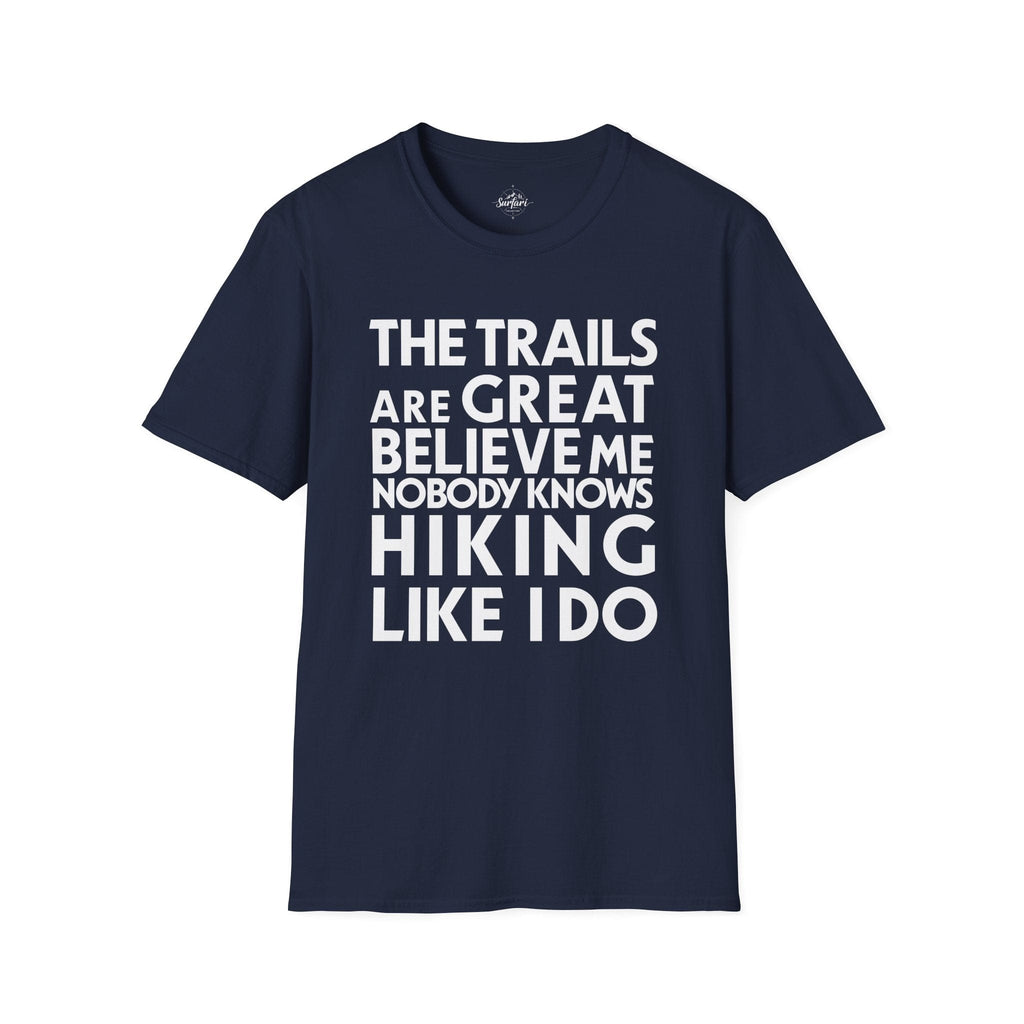 Printify T-Shirt Navy / S Trump Hikes - Trails Are Great