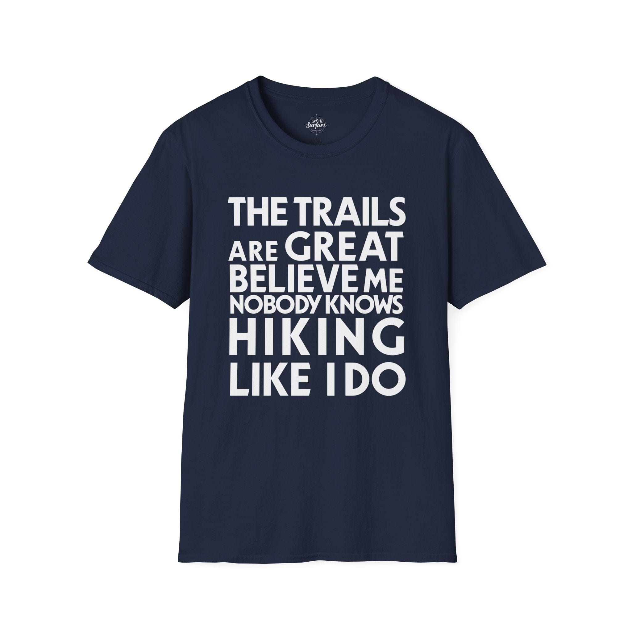Printify T-Shirt Navy / S Trump Hikes - Trails Are Great