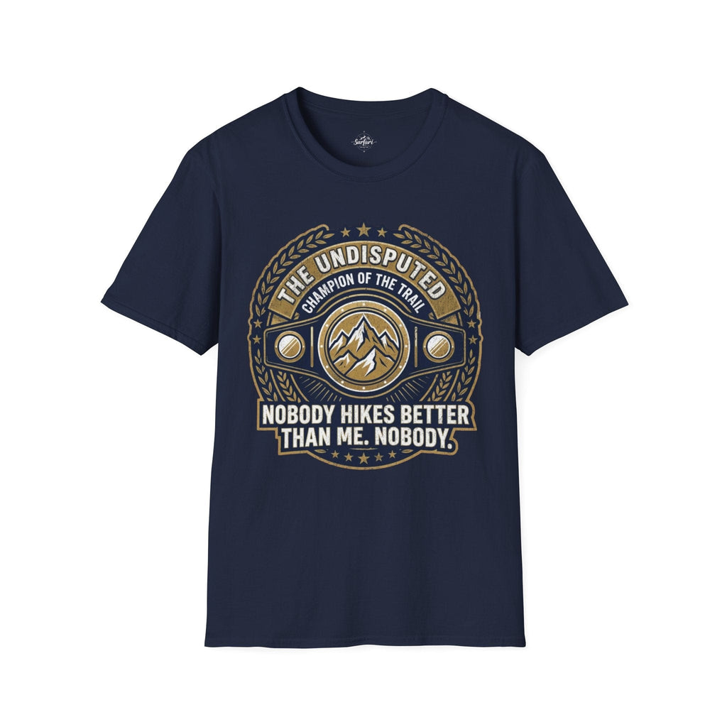 Printify T-Shirt Navy / S Trump Hikes - Undisputed Champion of the Trail