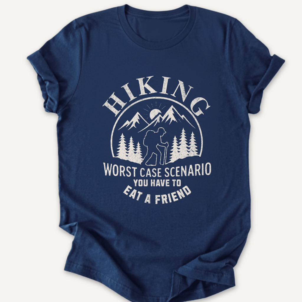 Printify T-Shirt Navy / XS Hiking Worst Case Scenario