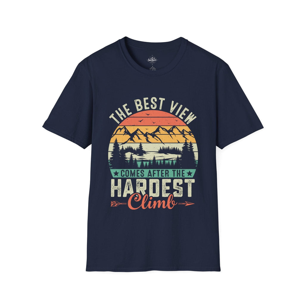 Printify T-Shirt Navy / XS The best views come after the hardest climb