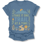 Printify T-Shirt One trail at a time