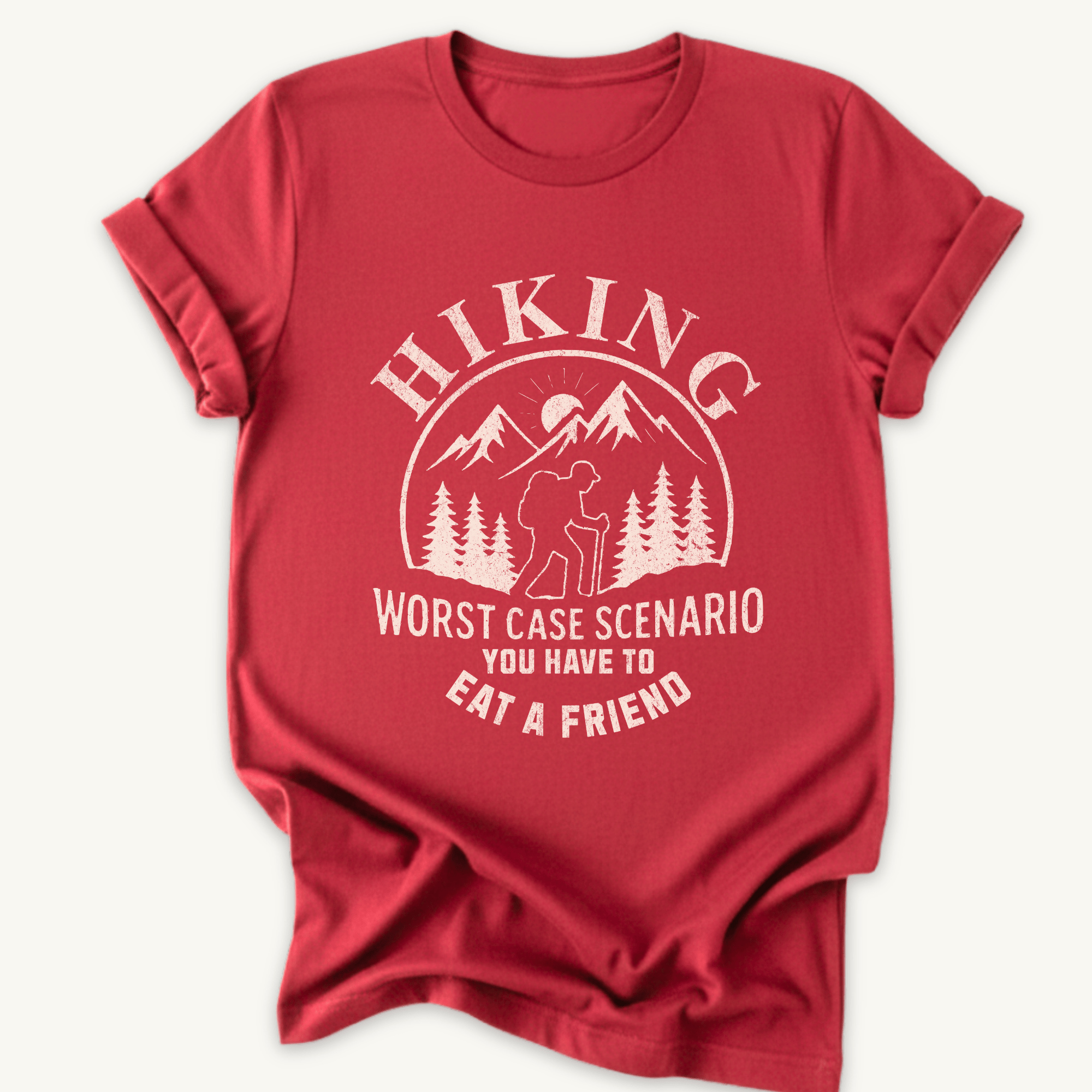 Printify T-Shirt Red / S Hiking Worst Case Scenario