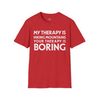 Printify T-Shirt Red / S My Therapy is Hiking