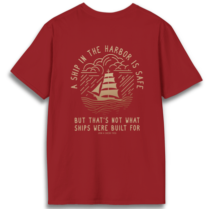 Printify T-Shirt Red / XS A Ship in the Harbor Is Safe - Back Design