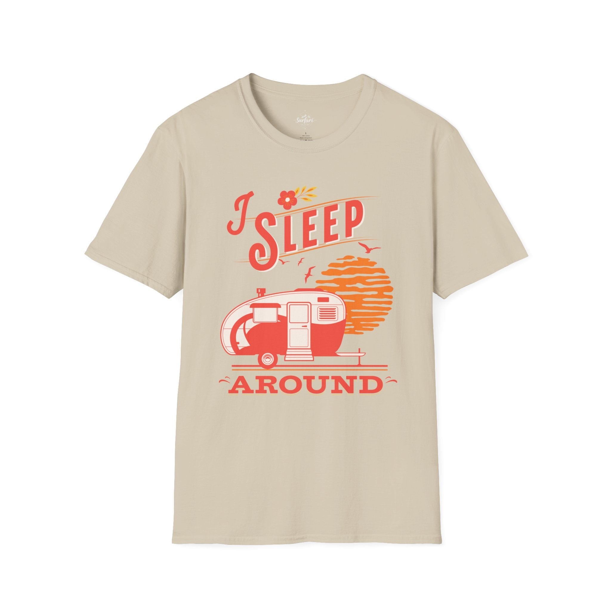 Printify T-Shirt Sand / S I sleep around