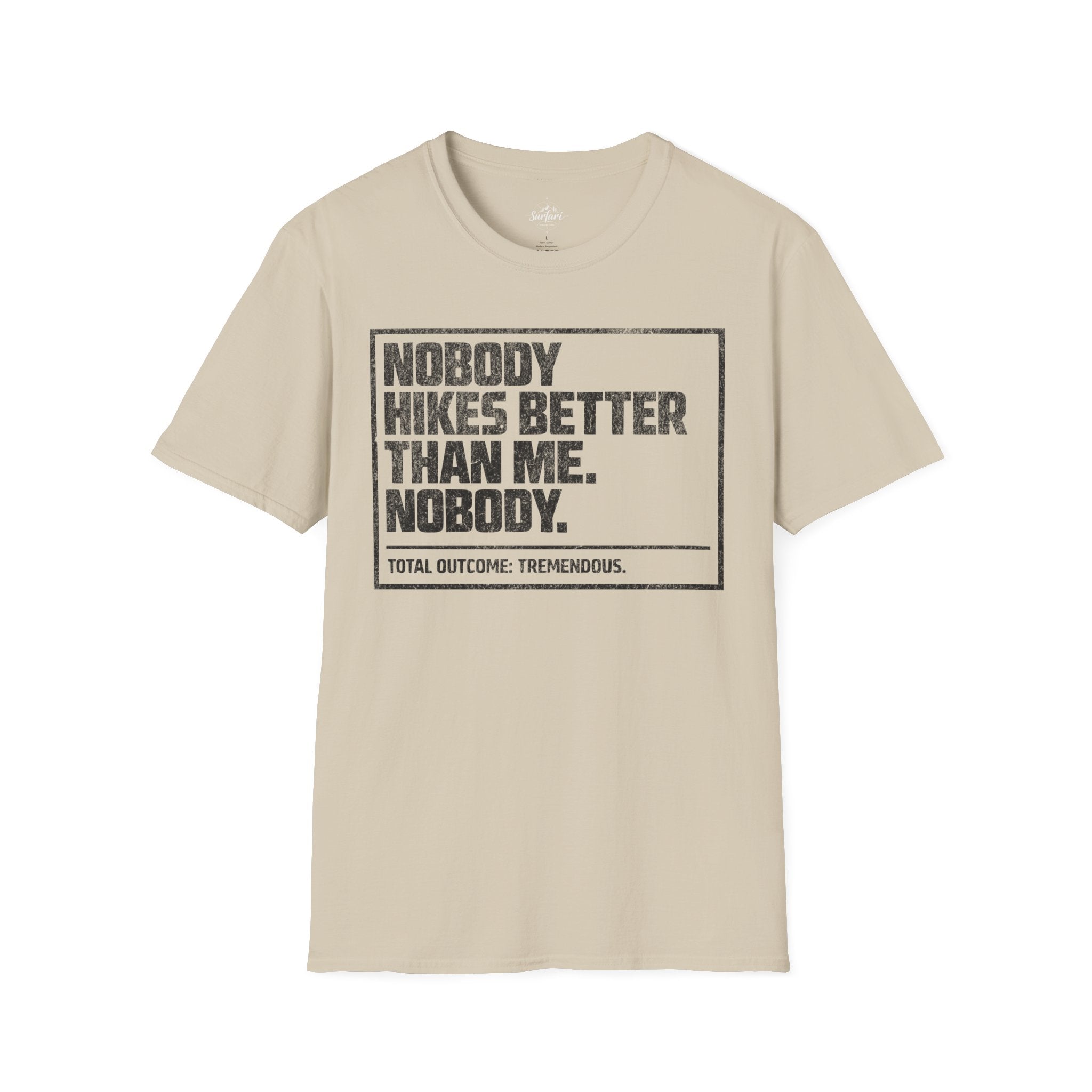 Printify T-Shirt Sand / S Trump Hikes - Nobody Hikes Better