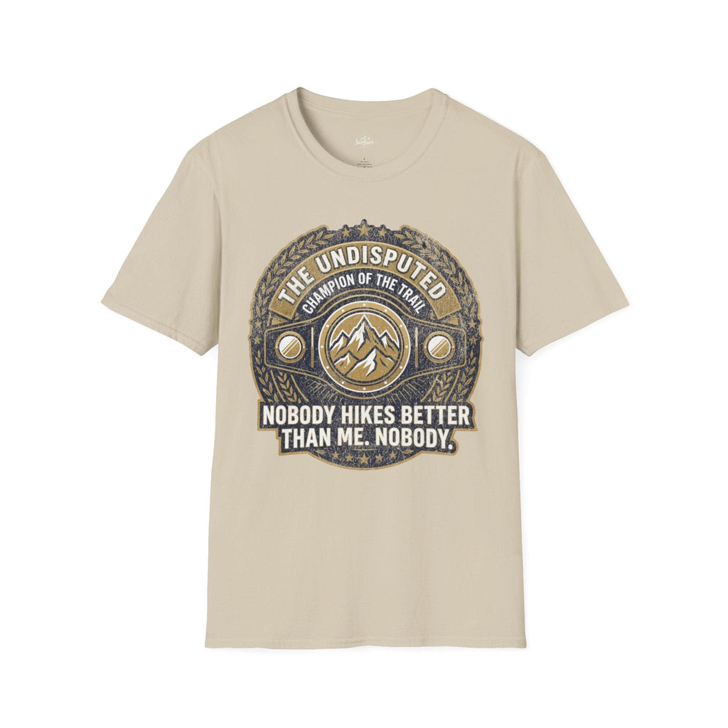 Printify T-Shirt Sand / S Trump Hikes - Undisputed Champion of the Trail
