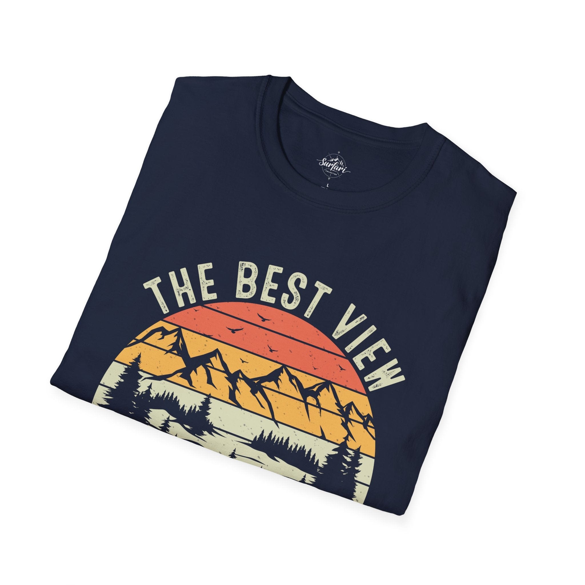 Printify T-Shirt The best views come after the hardest climb