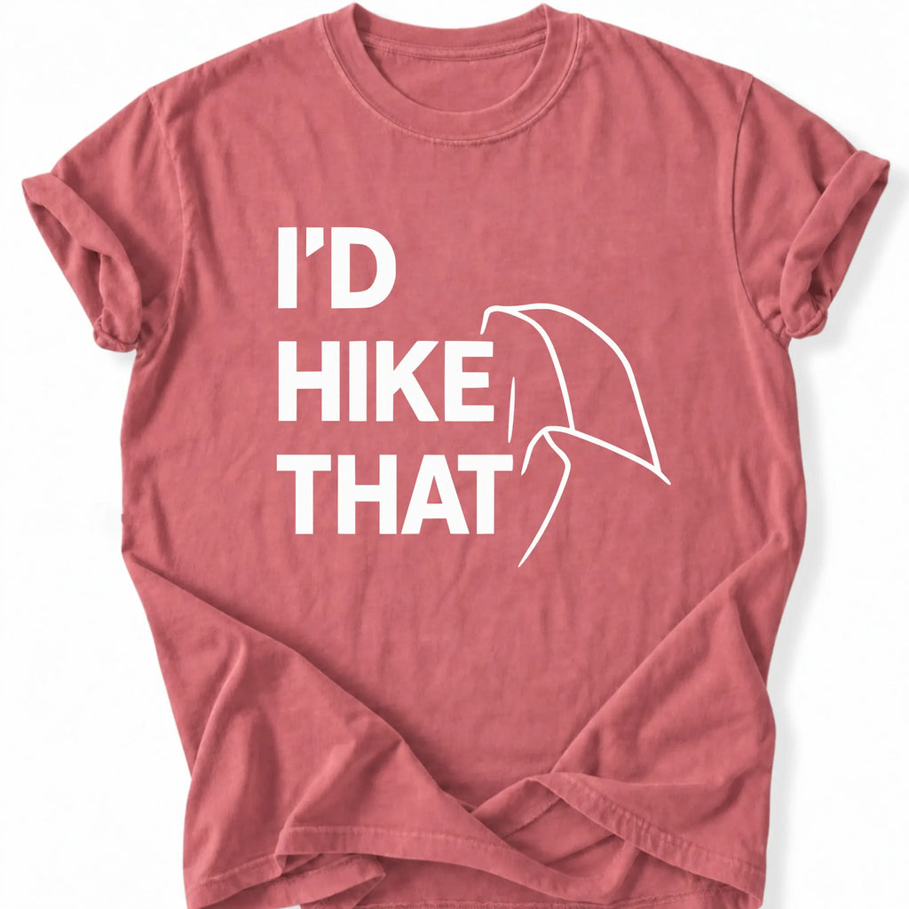 Printify T-Shirt Watermelon / S I'd Hike that - HAlf dome upper case black