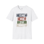 Printify T-Shirt White / L Hiking T-Shirt - Climb High, Stay Humble Inspirational Shirt