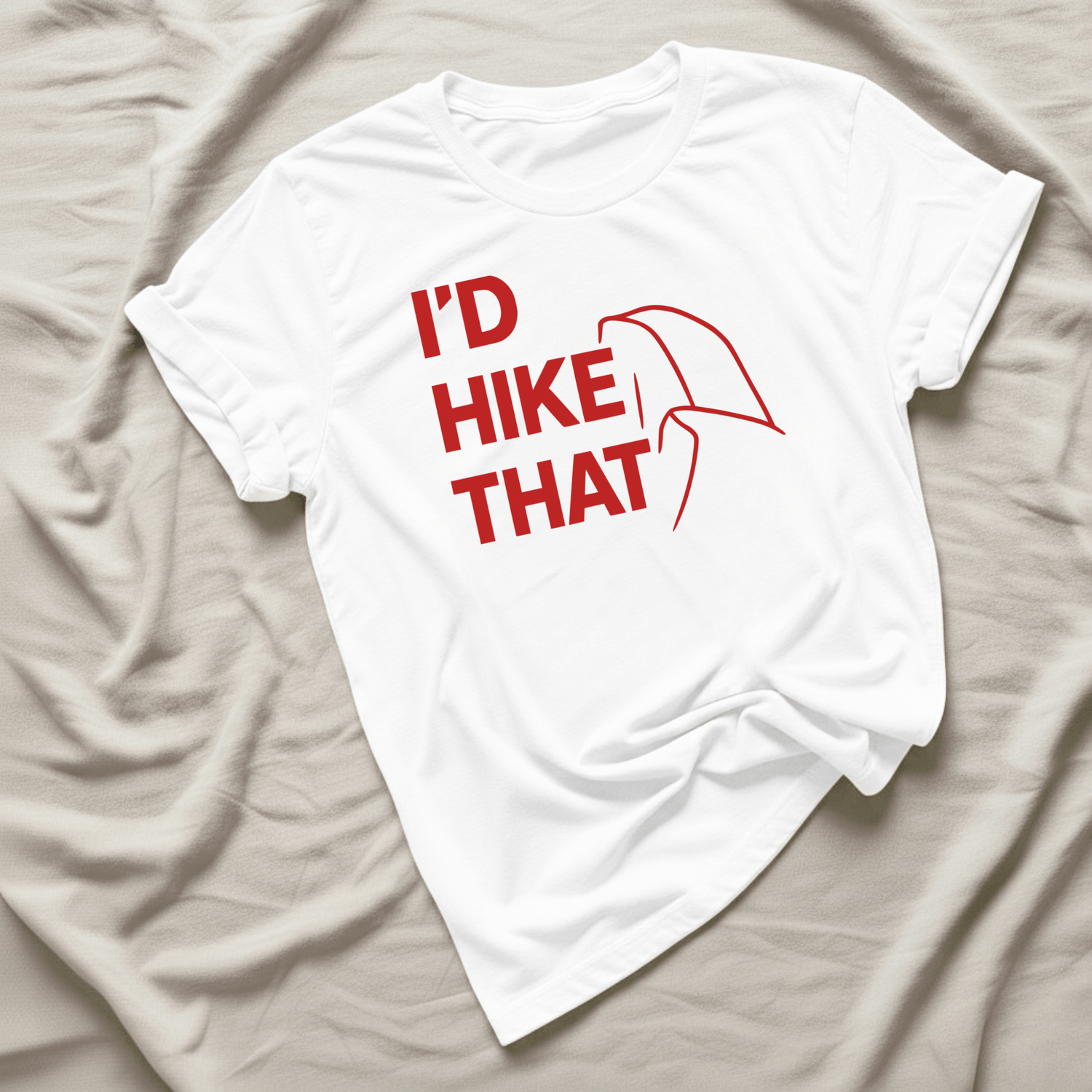 Printify T-Shirt White / XS I'd Hike That Half Dome