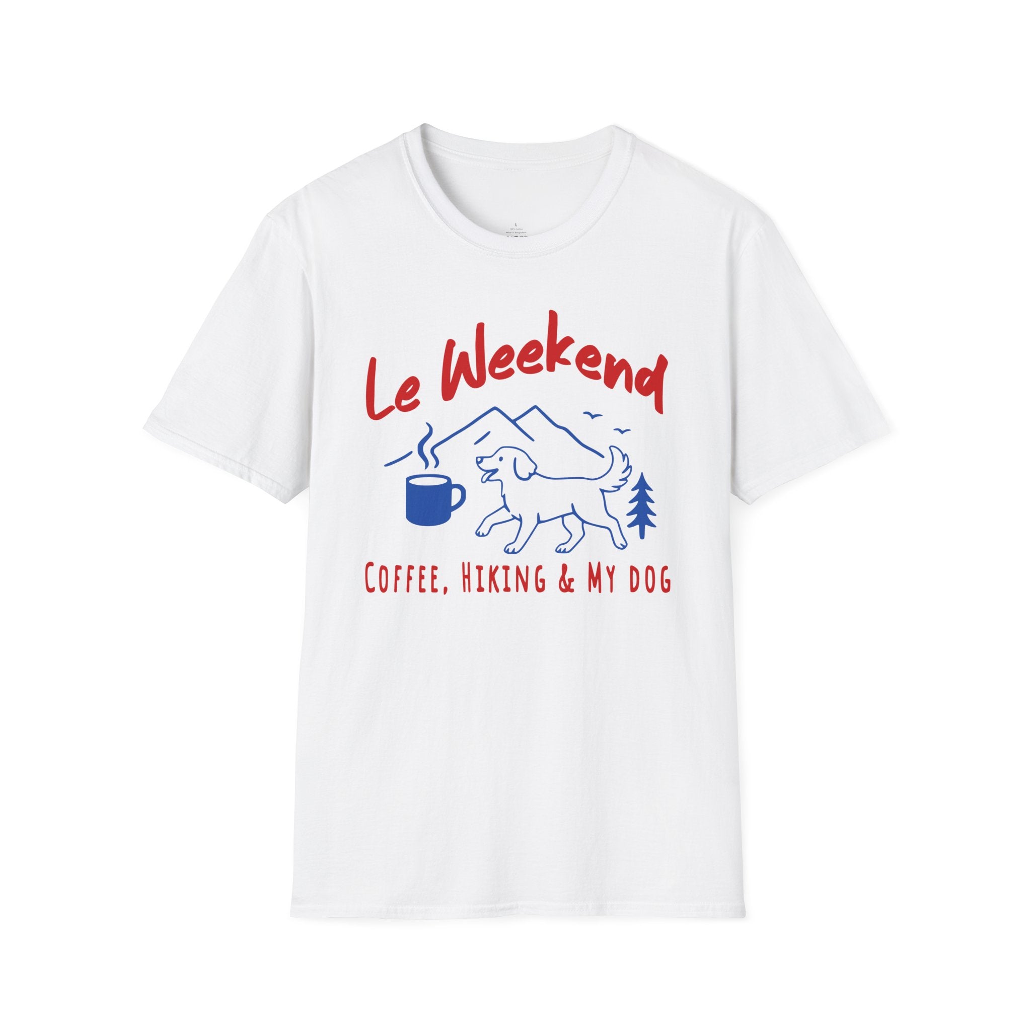 Printify T-Shirt White / XS Le Weekend Coffee, Hiking & My Dog