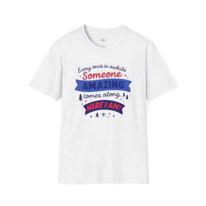 Printify T-Shirt White / XS Someone Amazing, Patriotic edition