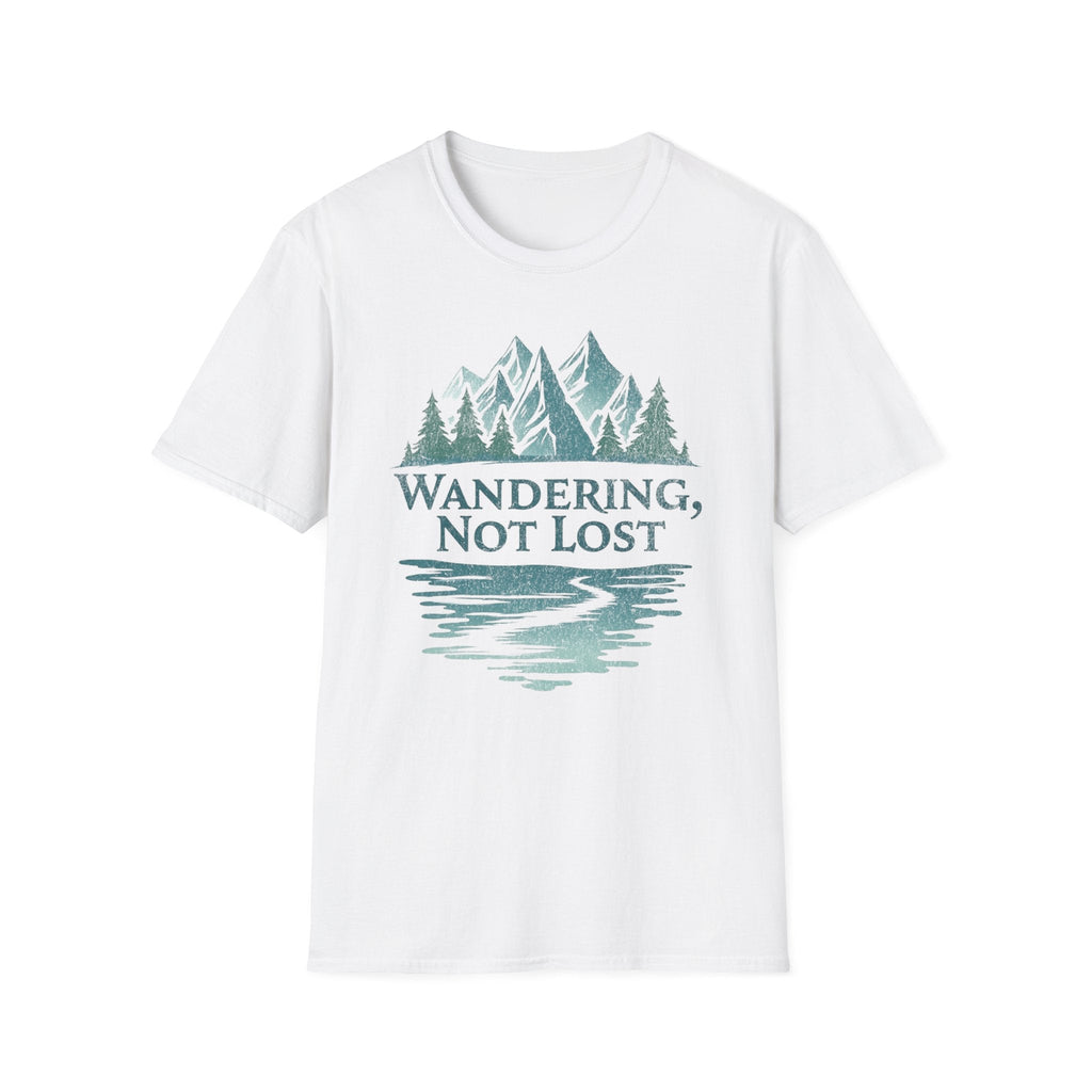 Printify T-Shirt White / XS Wandering Not Lost T-Shirt, Nature Lover Tee, Adventure Graphic Shirt, Gift for Hikers, Trendy Outdoor Apparel, Camping, Mountain lover